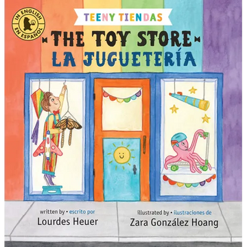 Teeny Tiendas: The Toy Store/La Juguetería - Board Book