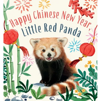 Happy Chinese New Year, Little Red Panda - Board Book