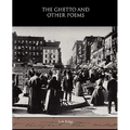 The Ghetto and Other Poems