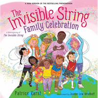 The Invisible String Family Celebration: A Reimagining of the Invisible String - Paperback