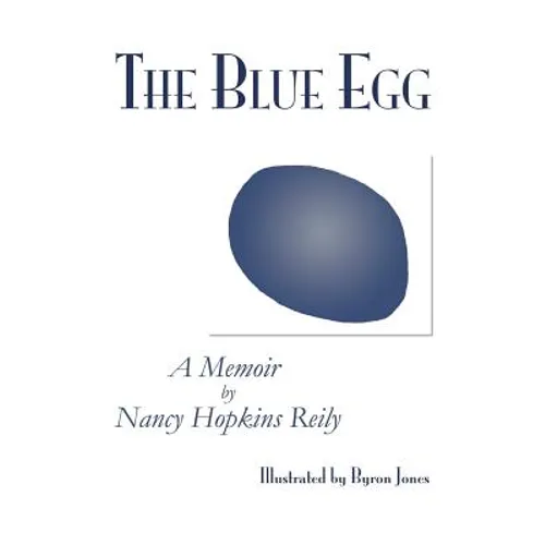 The Blue Egg: A Memoir