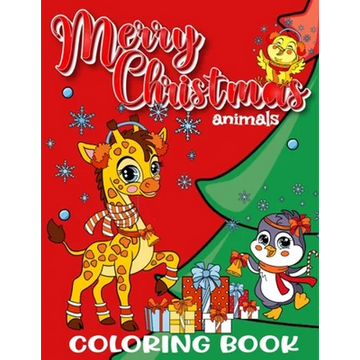Merry Christmas Animals Coloring Book for Kids - Paperback