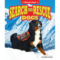 Search and Rescue Dogs - Library Binding