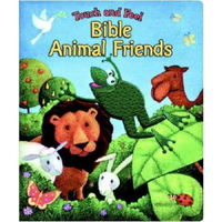 Touch and Feel Bible Animal Friends - Board Book