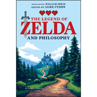 The Legend of Zelda and Philosophy: Link Outside the Box - Paperback
