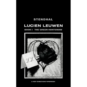 The Green Huntsman: Lucien Leuwen Book 1 - Paperback