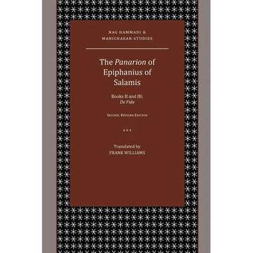 The Panarion of Epiphanius of Salamis: Books II and III; De Fide - Paperback