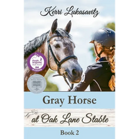 Gray Horse at Oak Lane Stable - Paperback