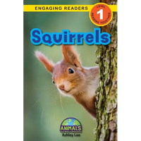 Squirrels: Animals That Make a Difference! (Engaging Readers, Level 1) - Paperback
