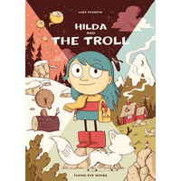 Hilda and the Troll: Hilda Book 1 - Paperback