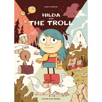 Hilda and the Troll: Hilda Book 1 - Paperback