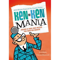 Will Shortz Presents the Puzzle Doctor: Kenken Mania: 150 Easy to Hard Logic Puzzles That Make You Smarter - Paperback