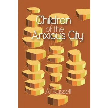 Children of the Anxious City - Paperback