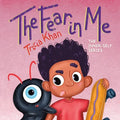 The Fear In Me: The Inner-Self Series