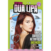 Featuring Dua Lipa: Facts, Quizzes, Activities, and More! - Paperback