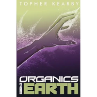 The Organics: Earth - Paperback