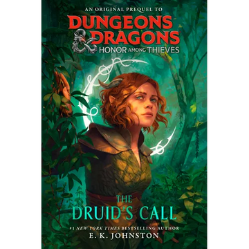 Dungeons & Dragons: Honor Among Thieves: The Druid's Call - Paperback