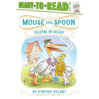 Pelicans on Holiday: Ready-To-Read Level 2 - Paperback