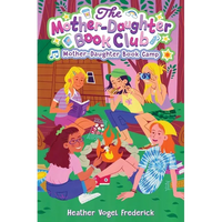 Mother-Daughter Book Camp - Paperback