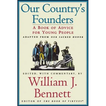Our Country's Founders: A Book of Advice for Young People - Paperback
