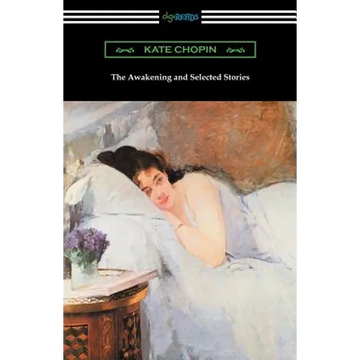 The Awakening and Selected Stories - Paperback