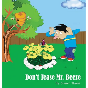 Don't Tease Mr. Beeze - Hardcover