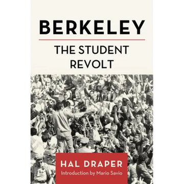 Berkeley: The Student Revolt - Paperback