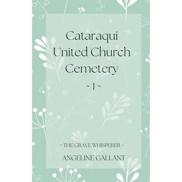 Cataraqui United Church Cemetery 1 - Paperback