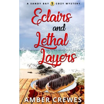 Eclairs and Lethal Layers - Paperback