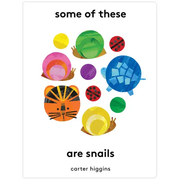 Some of These Are Snails - Hardcover