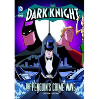 The Dark Knight: The Penguin's Crime Wave - Hardcover