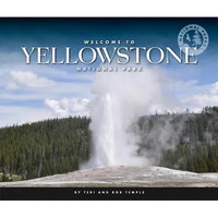 Welcome to Yellowstone National Park - Library Binding