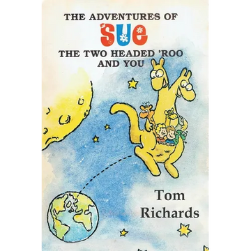 The Adventures of Sue the Two Headed 'Roo and You - Paperback
