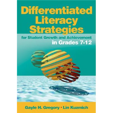 Differentiated Literacy Strategies for Student Growth and Achievement in Grades 7-12 - Paperback