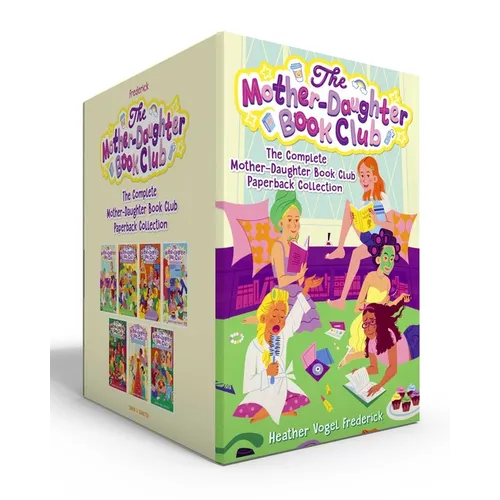 The Complete Mother-Daughter Book Club Paperback Collection (Boxed Set): The Mother-Daughter Book Club; Much ADO about Anne; Dear Pen Pal; Pies & Prej