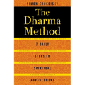 The Dharma Method: 7 Daily Steps to Spiritual Advancement