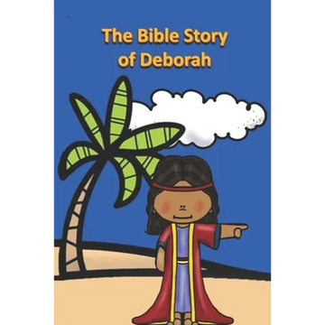The Bible Story of Deborah - Paperback