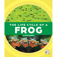 The Life Cycle of a Frog - Library Binding