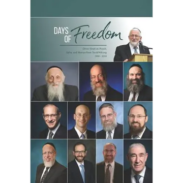 Days of Freedom: Divrei Torah on Pesach, Sefira, and Shavuos from TorahWeb.org 1999 - 2018 - Paperback