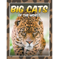 Big Cats of the World
