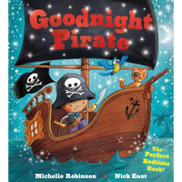 Goodnight Pirate: The Perfect Bedtime Book! - Paperback