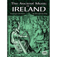 The Ancient Music of Ireland Arranged for Piano - Paperback