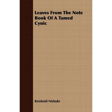 Leaves from the Note Book of a Tamed Cynic - Paperback