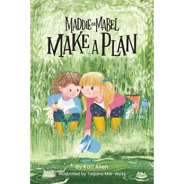 Maddie and Mabel Make a Plan: Book 4 - Hardcover