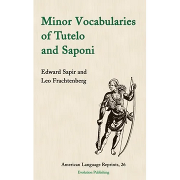 Minor Vocabularies of Tutelo and Saponi - Paperback