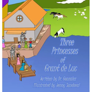 Three Princesses of Grant de Luc - Hardcover