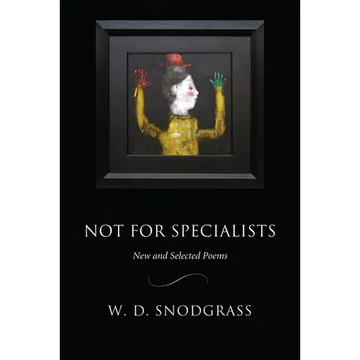 Not for Specialists: New and Selected Poems - Paperback