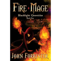 Fire Mage: Blacklight Chronicles - Paperback