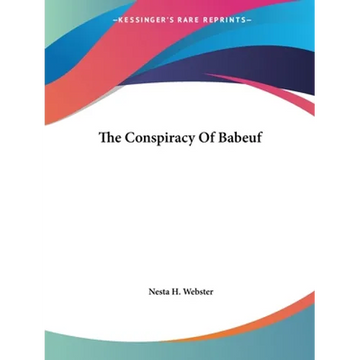 The Conspiracy Of Babeuf - Paperback