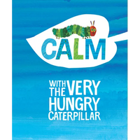 Calm with the Very Hungry Caterpillar - Hardcover